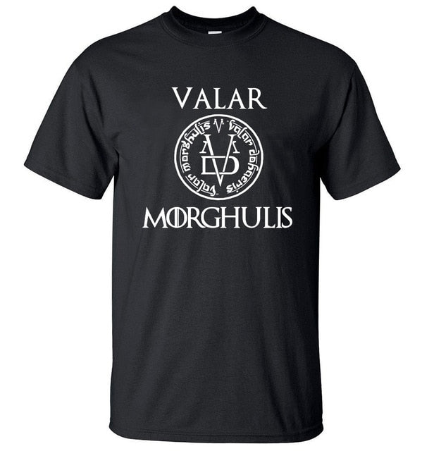 VALAR MORGHULIS